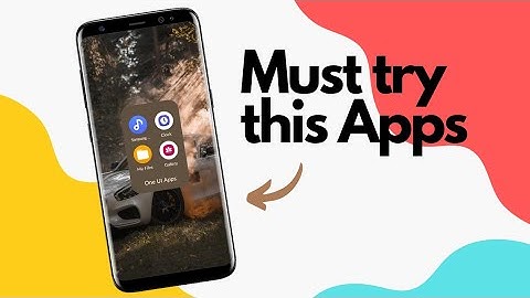 Get One UI apps for any Android device | Samsung Apps