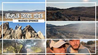 Eagle Rock Hike,Warner Springs | Reviewing California Hikes | Do we Recommend it | How to get there