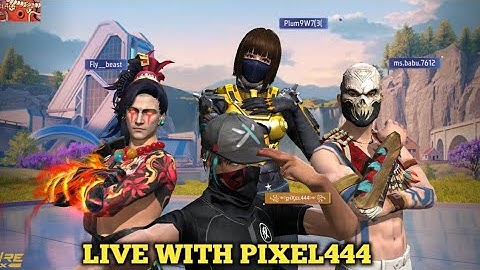 free fire live with pixel444 #freefirelive #freefrie
