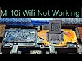 Mi 10i 5g Wifi Not Working || Mi 10i 5g Camera Not Working || Mi 10i 5g  Dead Solution