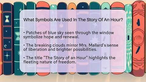 What Symbols Are Used In The Story Of An Hour? - The Prose Path