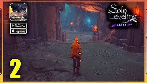 Solo Leveling:Arise Gameplay Walkthrough Part 2 (Android, iOS)