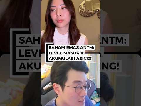 Bedah Prospek Saham Emas Antam (ANTM) !
