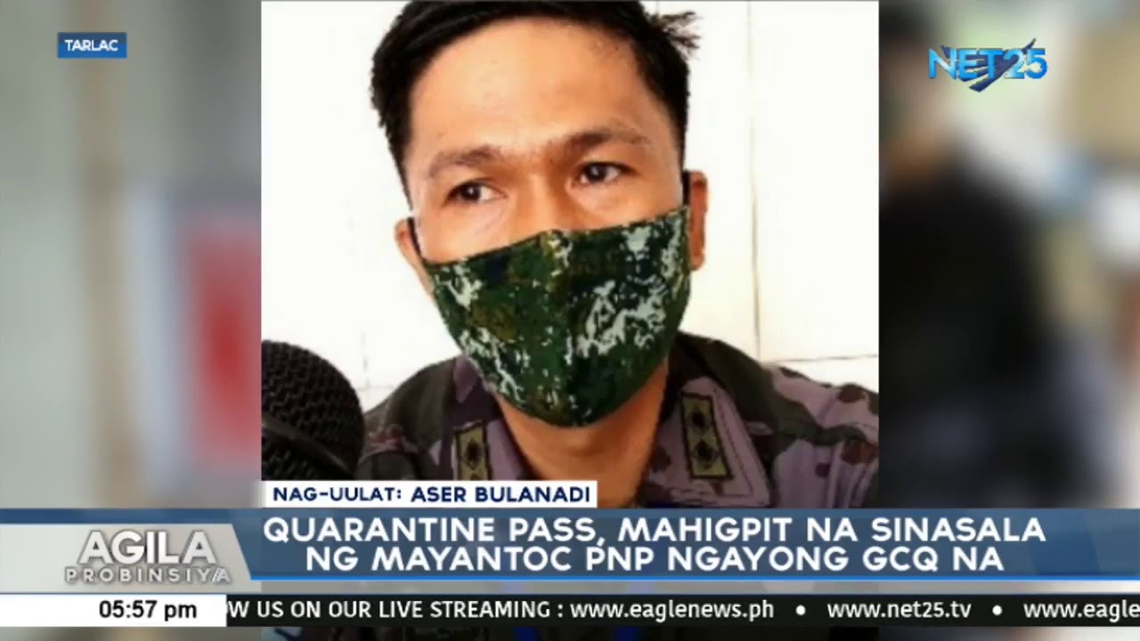 Quarantine Pass, mahigpit na sinasala ng Mayantoc PNP ngayong GCQ na