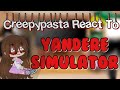 Creepypasta react to Yandere Simulator Rap Battle ~✧Gacha Club✧~