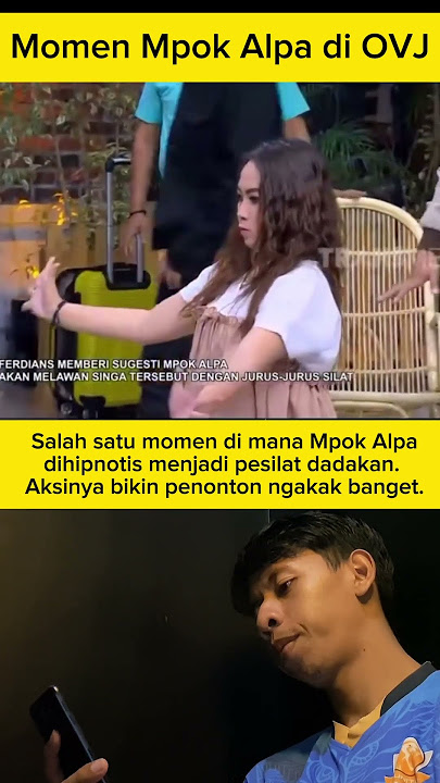 Mpok Absent Moment at OVJ #mpokalpa