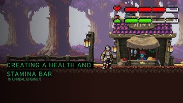 How to create a Health and Stamina Bar and how to Sprint in a 2D game in Unreal Engine 5.
