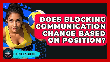 Does Blocking Communication Change Based On Position? - The Volleyball Hub