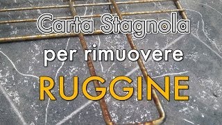 Come rimuovere la ruggine dalle cromature - tutorial FACILISSIMO con Carta Stagnola!