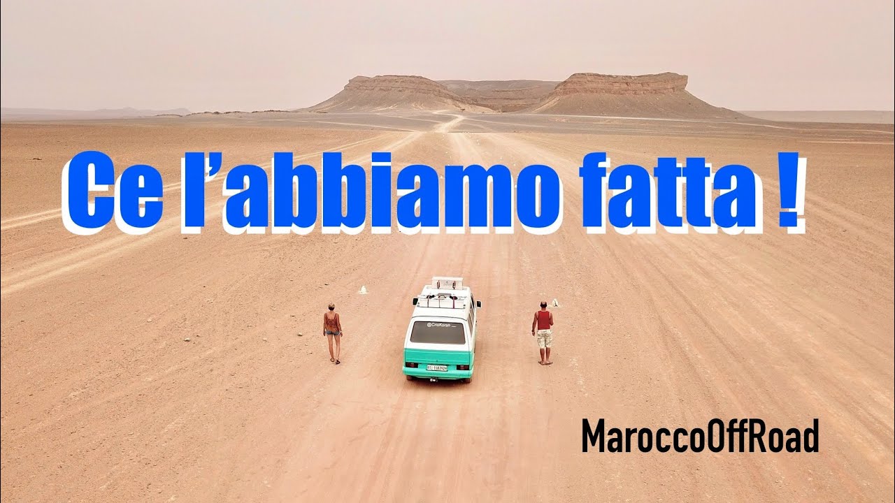 Alla fine del mondo Marocco - YouTube