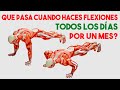 ✅ Qué Pasa Cuando Haces FLEXIONES CADA DÍA Durante Un Mes?