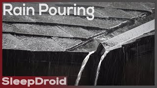 ► Hard Rain Pouring off Roof ~ Heavy Rainstorm Sounds for Sleeping (No Thunder) Lluvia