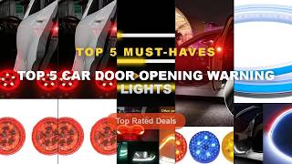 Don't Buy Top 5 Car Door Opening Warning Lights Before Watching This! - 1X Car Door Opening Warning