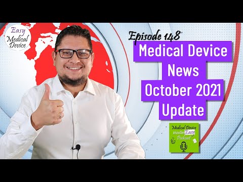 Medical Device News - October 2021 Regulatory Update