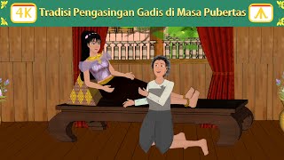 Tradisi Pengasingan Gadis di Masa Pubertas | Airplane Tales Indonesian