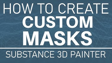 How to Create Custom Masks in Substance 3D Painter