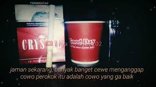 Story wa terkini|| cowok perokok