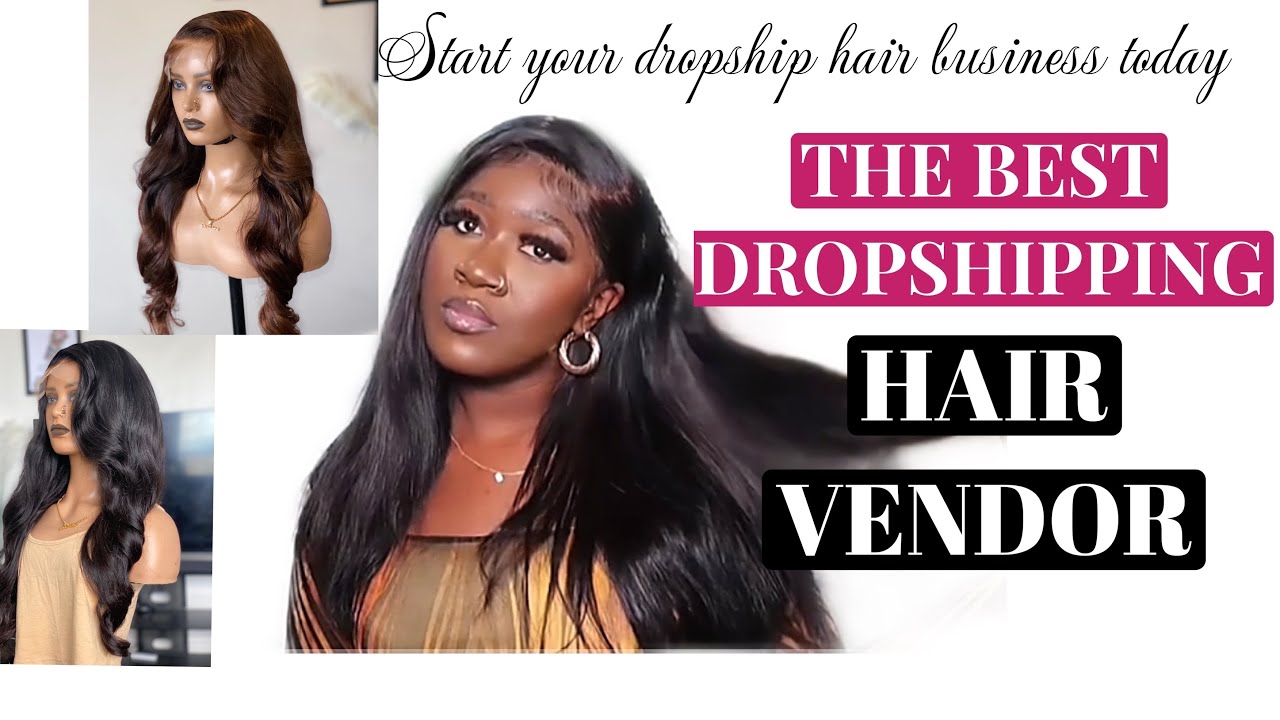 Dropshipping Hair Vendor | HAIR VENDOR | Hair Review - YouTube