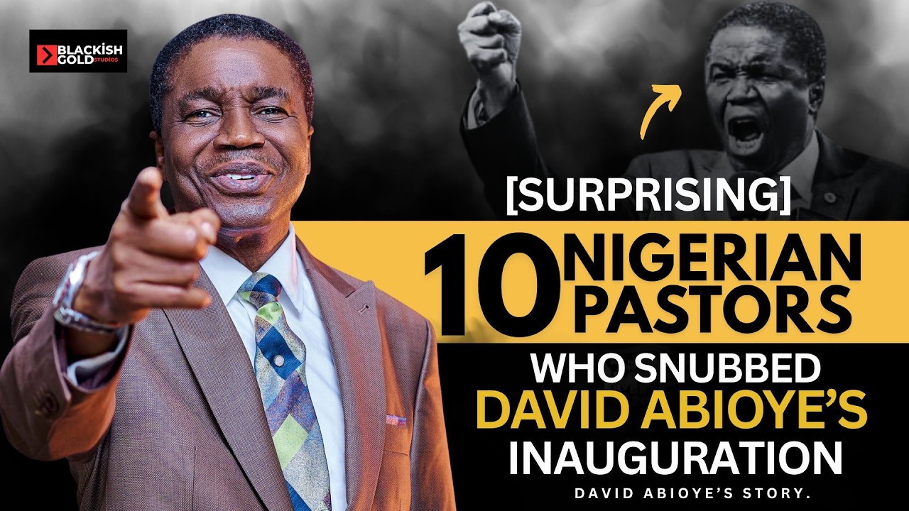 10 Nigerian Pastors Who Were Absent at David Abioye’s Inaugural Service (Shocking List!)