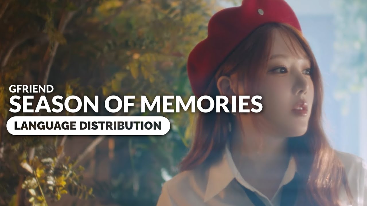 GFRIEND - Season Of Memories | Language Distribution