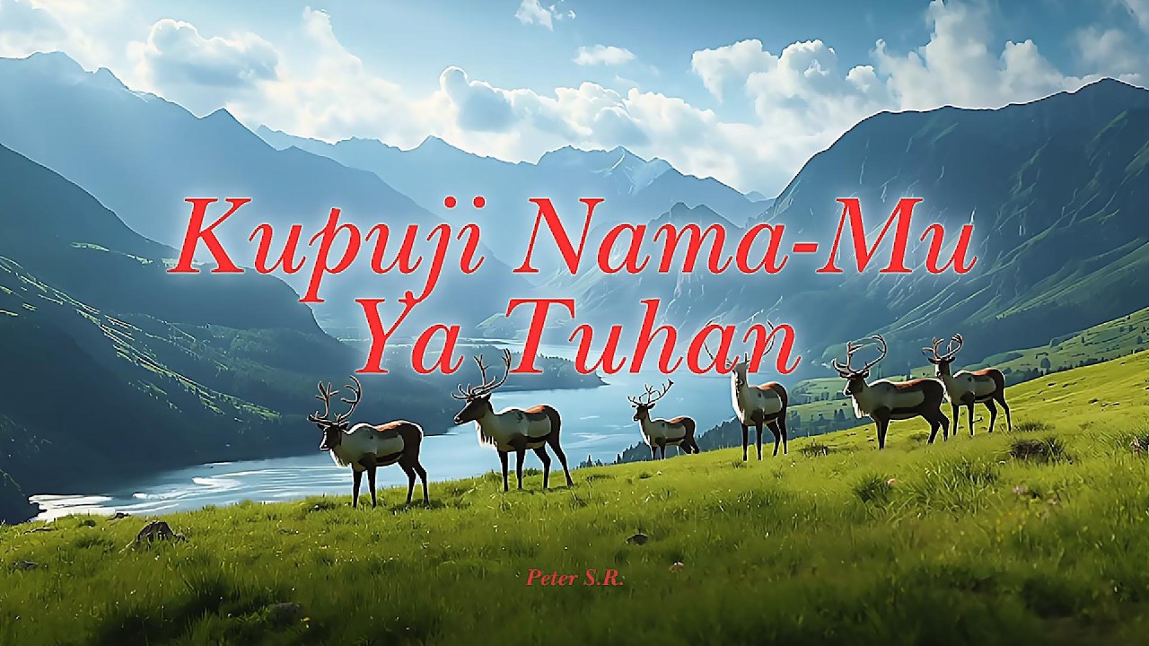 Kupuji Nama Mu Ya Tuhan