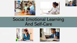 K12 Online Teaching Webinars: Social Emotional Learning (SEL) Session 2