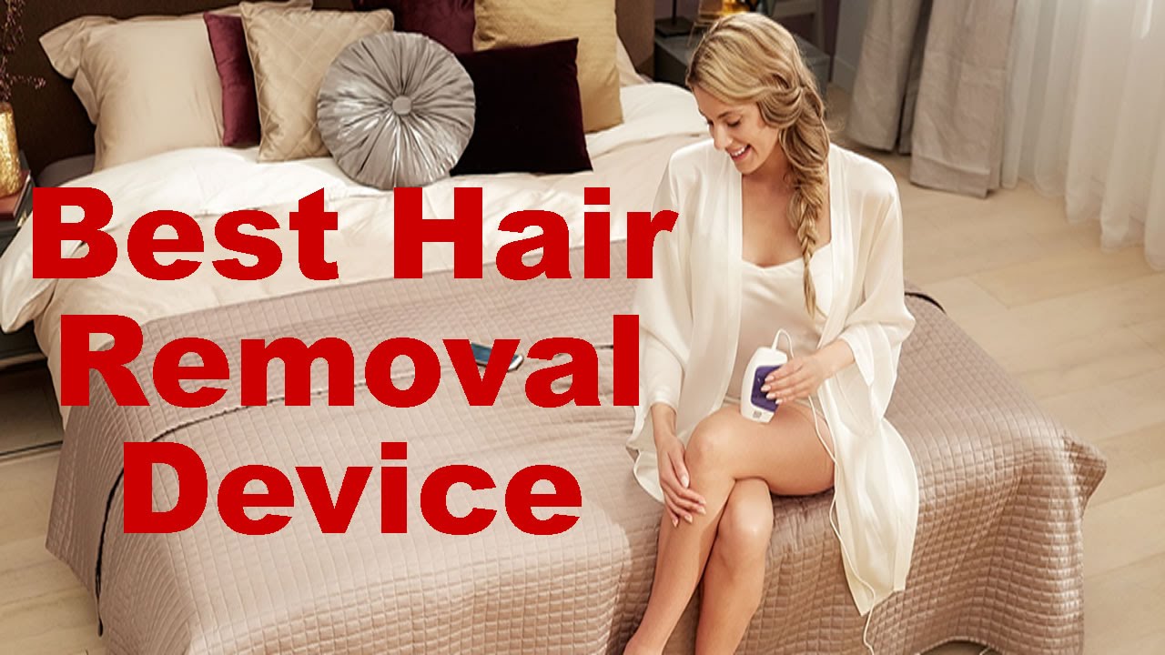 Best At Home Hair Removal Device YouTube