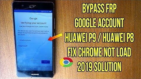 Bypass frp google account huawei p9 huawei p8 2019 solution