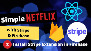 React, Firebase, Stripe | Create a simplified Netflix clone#3 Install stripe extension