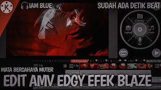 CARA EDIT AMV EDGY MATA BERCAHAYA DI KINEMASTER