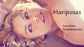 07 Shakira - Mariposas [Lyrics]