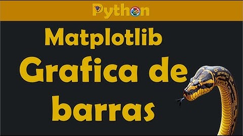 Graficas de barras con Matplotlib Python