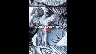 He Lost Everything 🗿💔 | Song - Let it happen #berserk #gutsedit #mangaedit