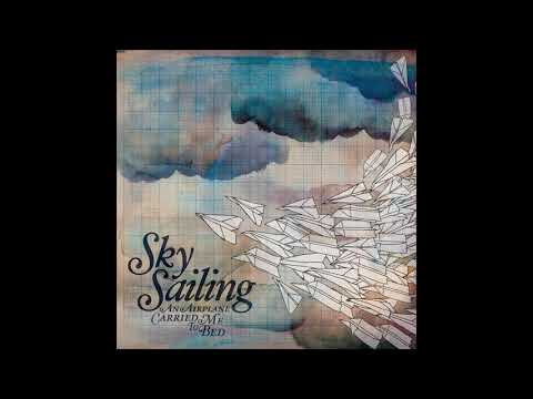 Sky Sailing — Sky Sailing - Explorers (Early Demo)
