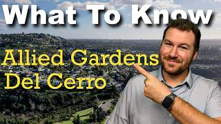 The Best of Both Worlds: Living in Allied Gardens & Del Cerro (San Diego’s Hidden Gems)
