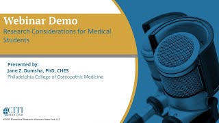 CITI Program Webinar Demo - Research Considerations for Medical Students