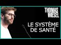 Thomas wiesel  le systme de sant