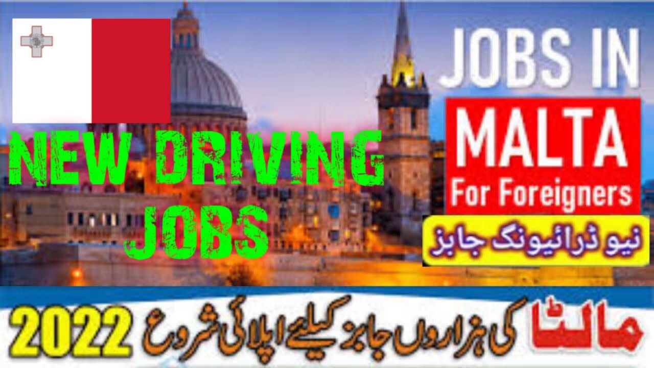Malta Jobs For Foreigners Driving Jobs in Malta Free to Apply Malta