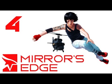 Видео: Mirror's Edge - Прохождение игры на русском [#4] | PC