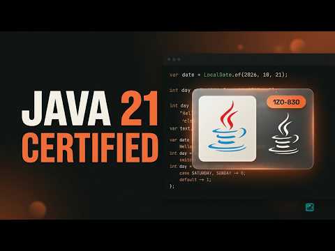 Oracle Java 21 Certification 1Z0-830: Full Course Overview