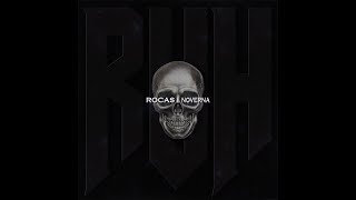 Rocas & Noverna   RUH