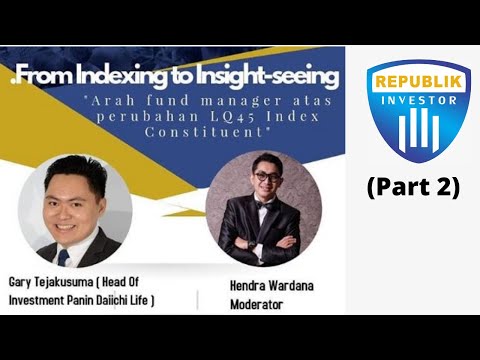 ARAH FUND MANAGER ATAS PERUBAHAN LQ45 INDEX