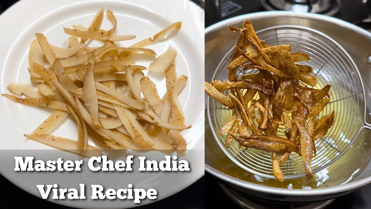 Master Chef India Aalo Chilke ki Recipe  potato skin chips  potato snacks  potato skin fries