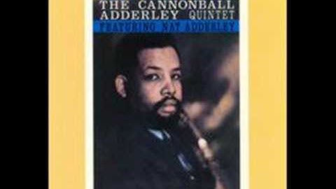 Cannonball Adderley Quintet - Del Sasser