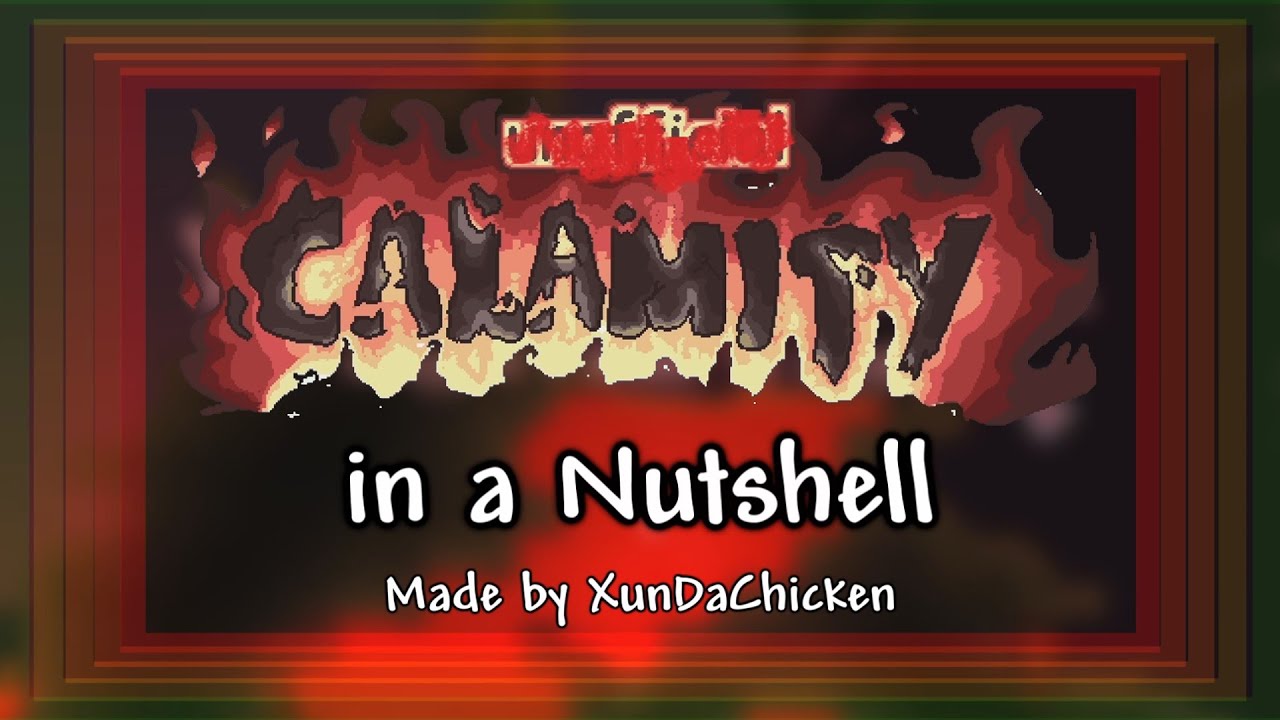 Calamity in a Nutshell (INCOMPLETE)