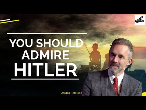 Should You Admire Hitler - Jordan Peterson