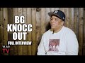 BG Knocc Out on NBA YoungBoy, Dave East, 2Pac, Suge, Tekashi (Full Interview)