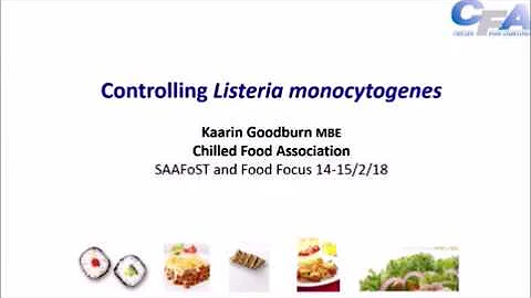 Kaarin Goodburn - Controlling Listeria Monocytogenes