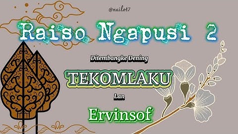 Raiso Ngapusi 2 - TEKOMLAKU feat Ervinsof | Lirik Jawa | Ora kabeh sing rusak iso didandani
