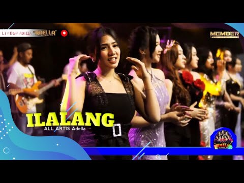OM ADELLA ILALANG ALL ARTIS - (!VOC) SHERLY KDI FT.Nurma Paejah KDI STREAMING Adella #musikLIVE 2025